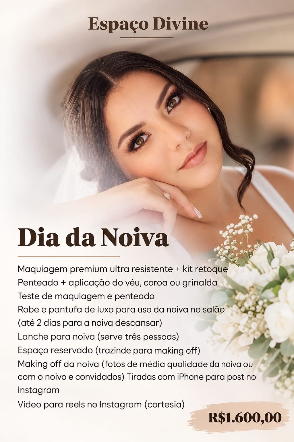 Dia da Noiva, Espaço Divine: noiva com maquiagem e penteado, com a lista do que o pacote inclui